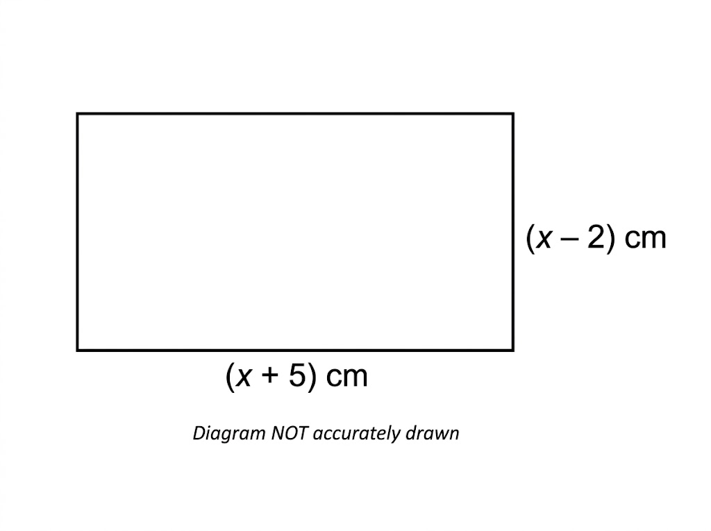 A rectangle with length x plus 5 cm and width x minus 2 cm.